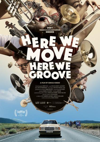 Poster van Here We Move, Here We Groove